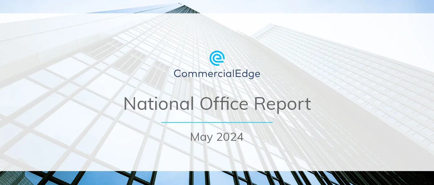 CommercialEdge Office Report May 2024